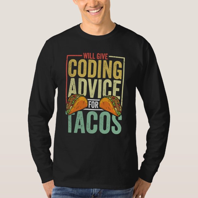 Coder  Taco  Coding Mexican Food for Programmer T Shirt (Framsida)