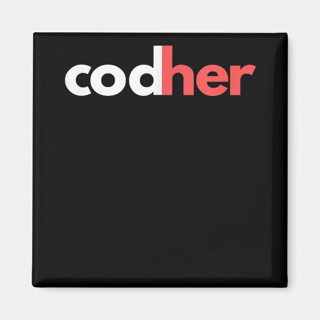 Codher Girl Programmer Women Stem Ingenjör Älskare Magnet (Framsidan)