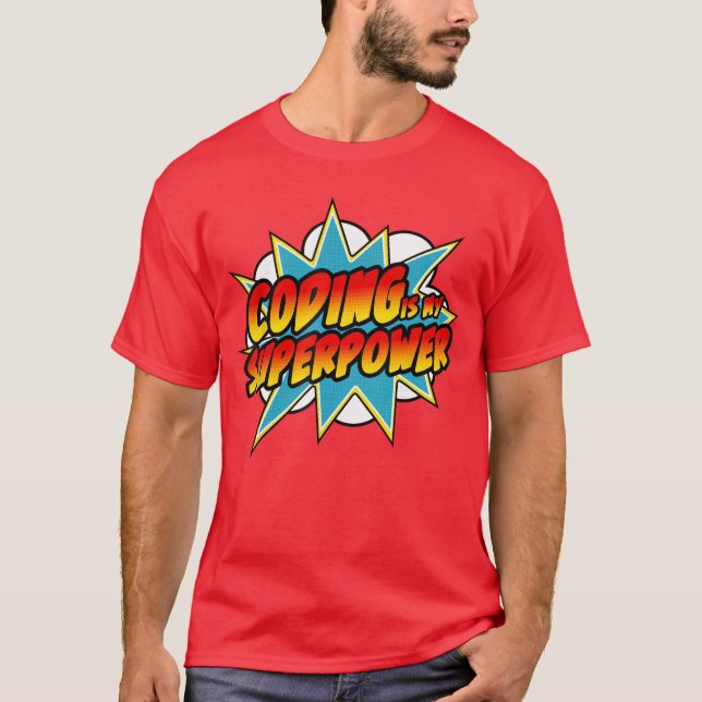 Coding är min superkraft Comic Coder HTML Program T Shirt (Framsida)