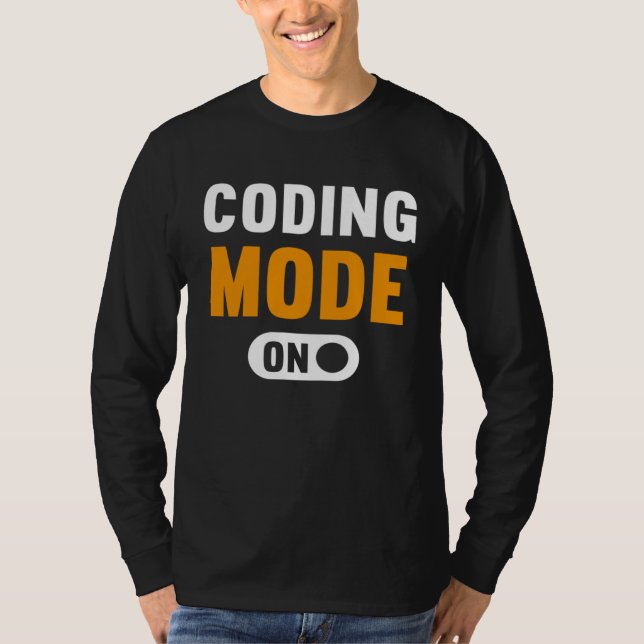 Coding Mode on T Shirt (Framsida)