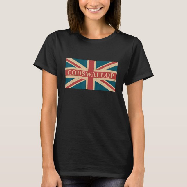 Codswallop British Slang England Anglophile T Shirt (Framsida)