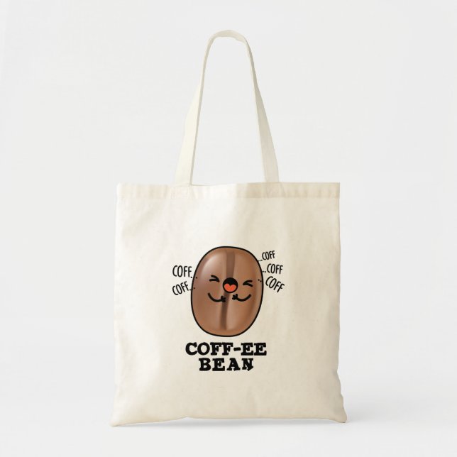 Coff-ee Funny Coughing Coffee Bean Pun Tygkasse (Framsidan)