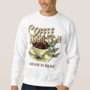 COFFEE ÄLSKARE CUSTOMIZE PERSONLIG NAMN LÅNG ÄRMAD TRÖJA