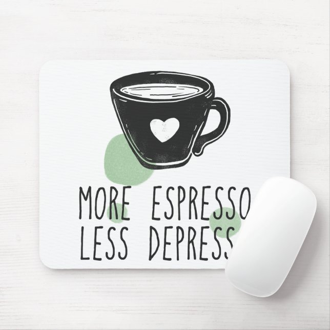 Coffee Älskare more Espresso less Depresso Funny Musmatta (Med mus)