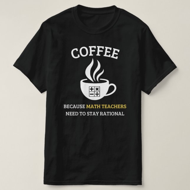 Coffee Älskare och Math Teacher Combo Funny T Shirt (Design framsida)