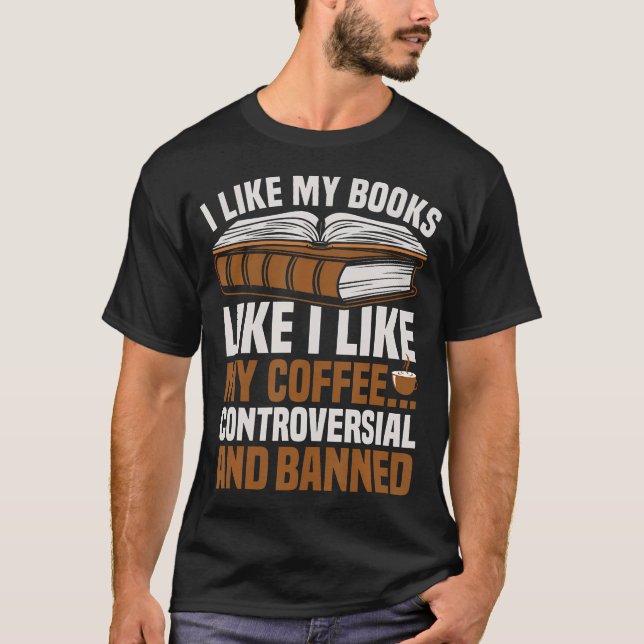 Coffee And Banned Books Lover T Shirt (Framsida)