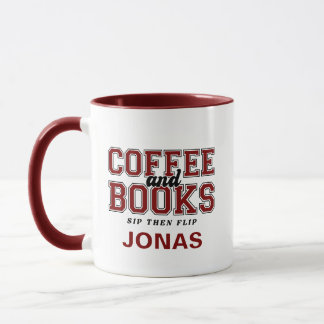 Coffee and Books Sip Then Flip Bookworm Maroon Mugg