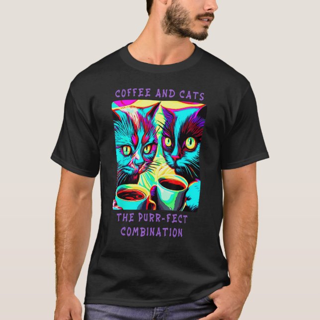 Coffee And Cat The Purr fect Combination T Shirt (Framsida)