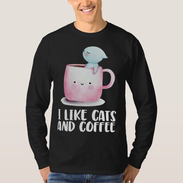 Coffee and cats  Cat mug  Chilling cat T Shirt (Framsida)