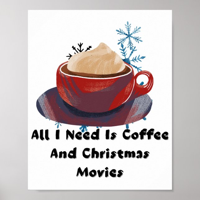 Coffee And Christmas Movies Funny Holiday Mug Poster (Framsidan)