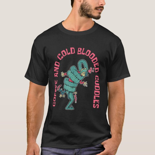 Coffee And Cold Blooded Cuddles Snake and Coffee   T Shirt (Framsida)