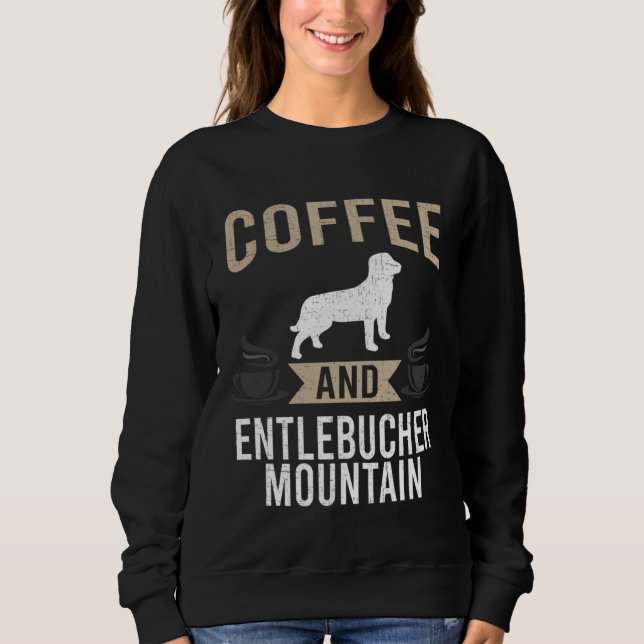 Coffee and Entlebucher Mountain Dog T Shirt (Framsida)