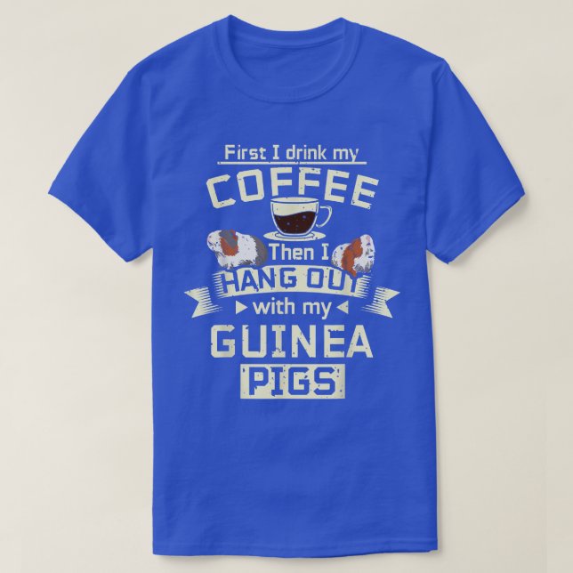 Coffee and Guinea pig  T Shirt (Design framsida)
