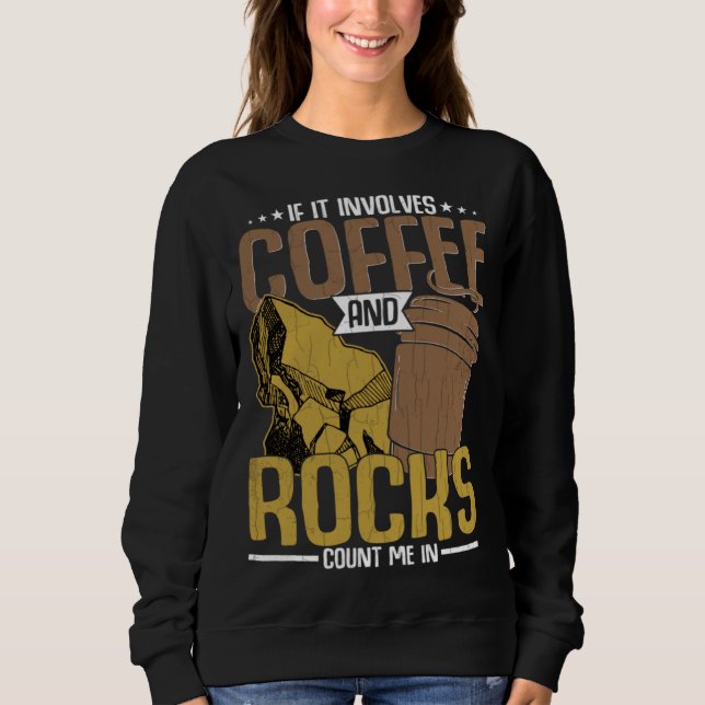 Coffee And Rocks  Geology Geologist Collector Grap T Shirt (Framsida)