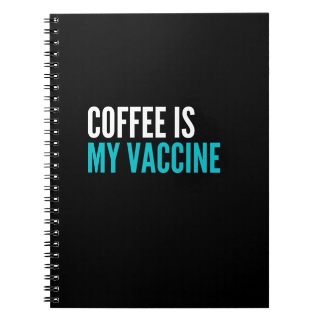 coffEe är Mitt vaccin Anteckningsbok (Framsidan)