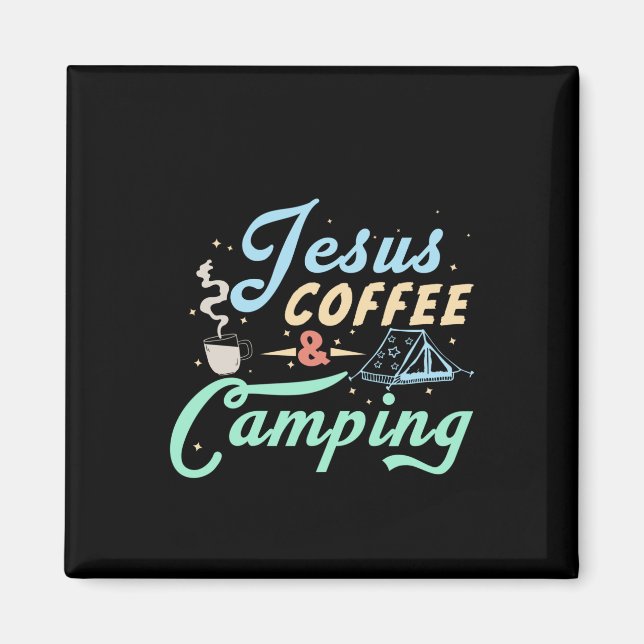Coffee Art Jesus Coffee & Camping Magnet (Framsidan)