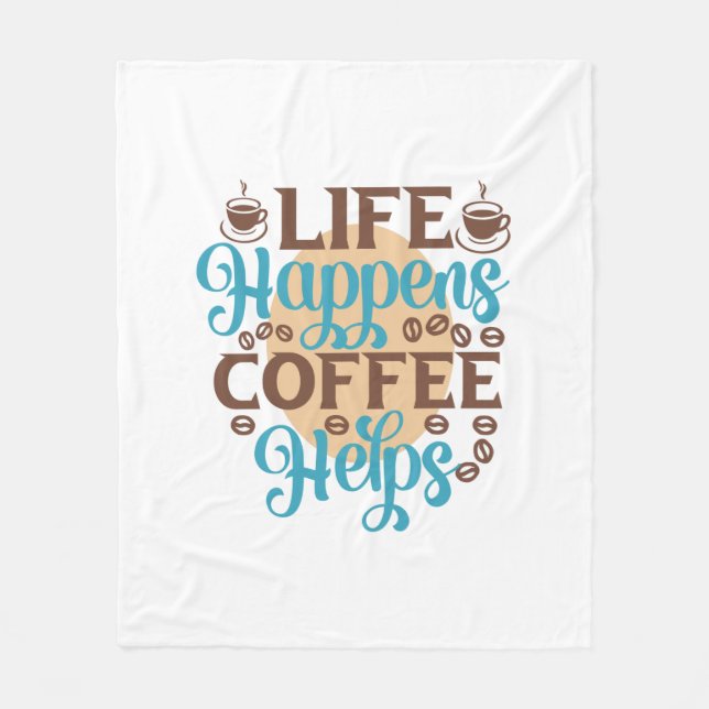 Coffee Art Life råkar ut Coffee Hjälps Fleecefilt (Framsidan)