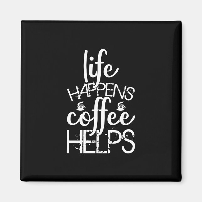 Coffee Art Life råkar ut Coffee Hjälps Magnet (Framsidan)