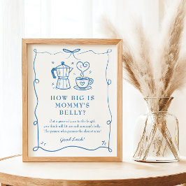 Coffee Baby Shower Belly Sign Poster