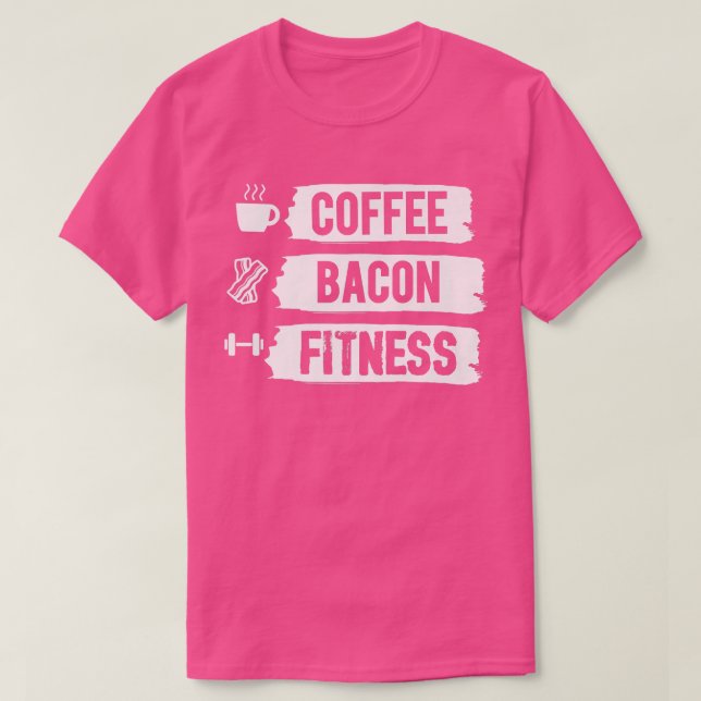Coffee Bacon Fitness T Shirt (Design framsida)