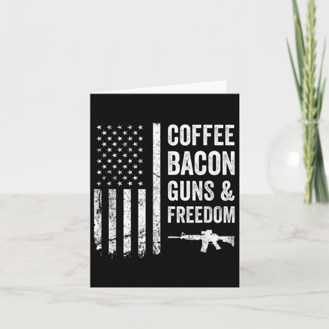 Coffee Bacon Guns&amp; Freedom - Bbq Grill Funny Kort (Framsida)