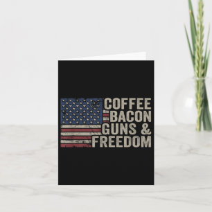Coffee Bacon Guns&amp; Freedom - Bbq Grill Gun VI Kort