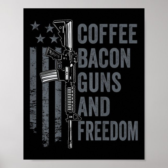 Coffee Bacon Guns&amp; Freedom - Bbq Grill Pro Gu Poster (Framsidan)