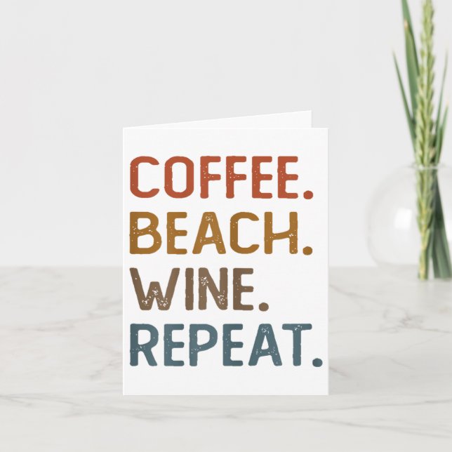 Coffee Beach Vin Repeat Funny Vin Coffee Beach S Kort (Framsida)