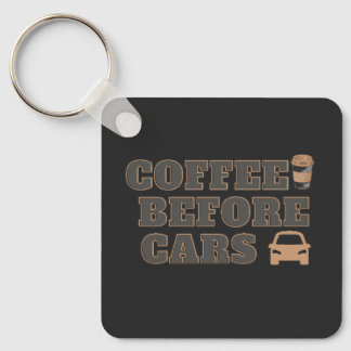 Coffee Before Cars | Sött Kaffegåva Nyckelring