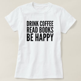 Coffee Bokar Happiness T-Shirt