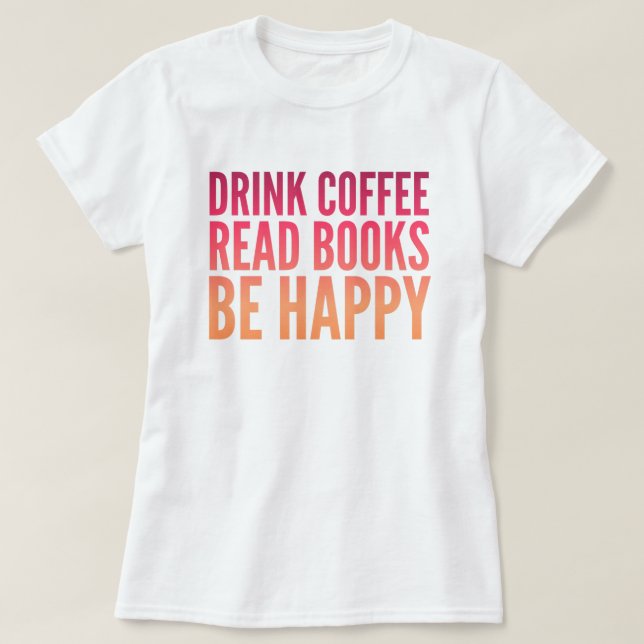 Coffee Bokar Happiness T-Shirt (Design framsida)