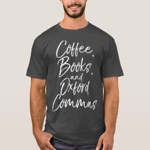 Coffee Bokar och Oxford Commas för engelska T Shirt