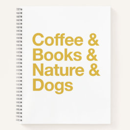 Coffee & Books & Nature & Dogs Notebook (Yellow)