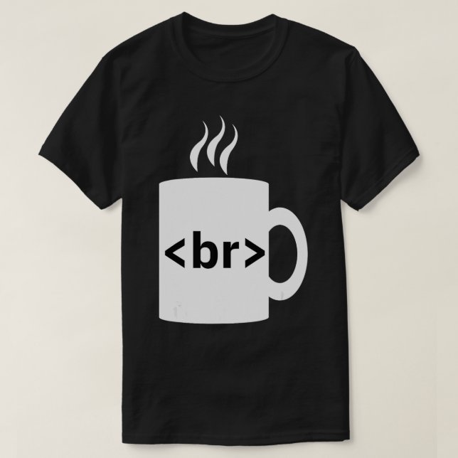 Coffee Break JavaScript Computer Science Program T Shirt (Design framsida)