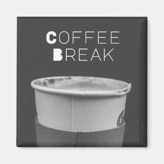 Coffee Break Magnet