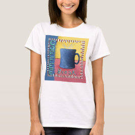 Coffee Break T Shirt