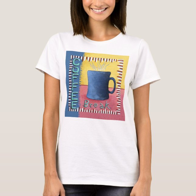 Coffee Break T Shirt (Framsida)