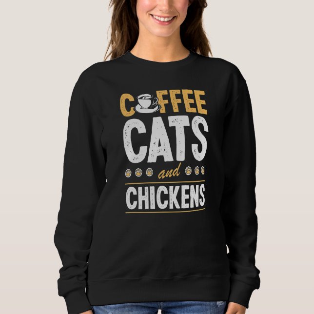 Coffee Cats And Chickens Cat  Chicken Farmer T Shirt (Framsida)