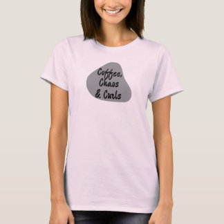 Coffee, Chaos & Curls women t T Shirt