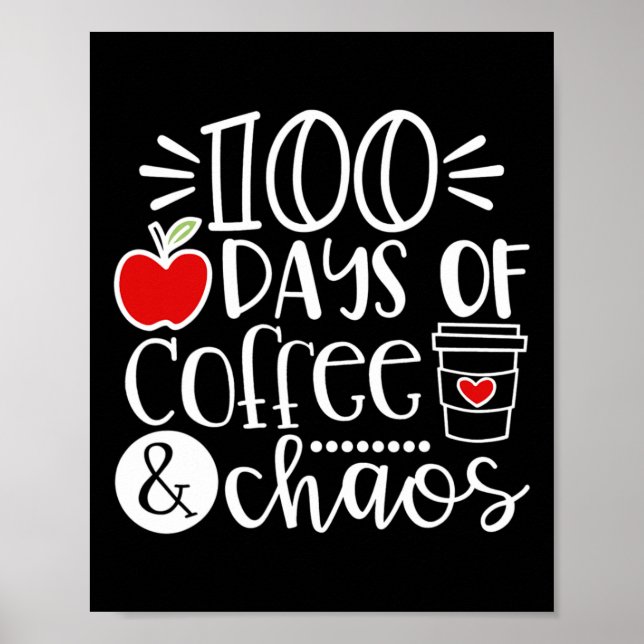 Coffee Chaos-lärardagar Lycklig 100 dagar Poster (Framsidan)