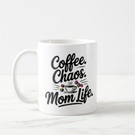 Coffee Chaos Mamma Life Mugg - Lustigt Moderskap c