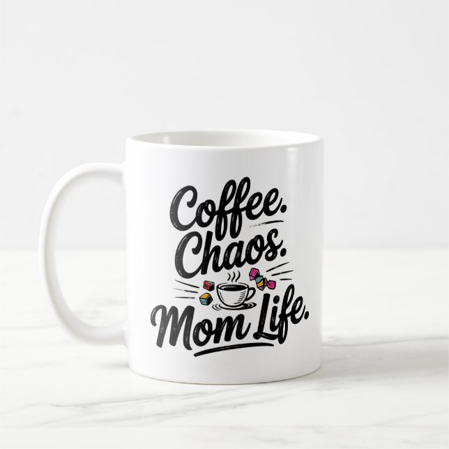 Coffee Chaos Mamma Life Mugg - Lustigt Moderskap c (Vänster)