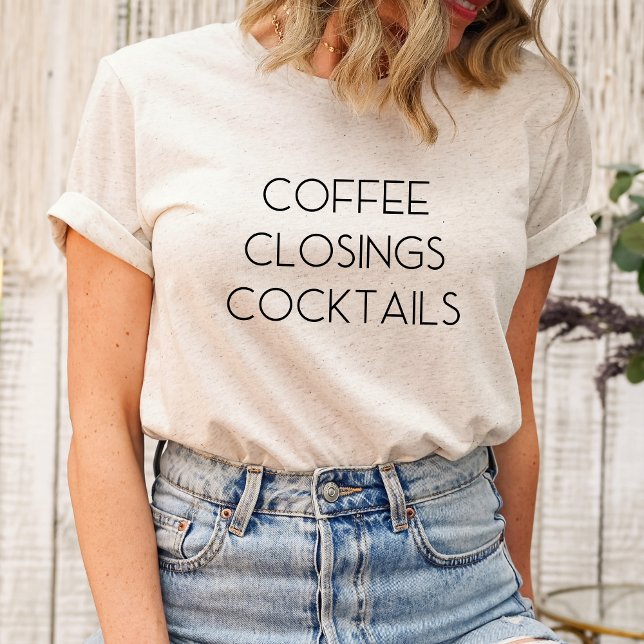 Coffee Clocktails T-Shirt (Coffee Closings Cocktails)