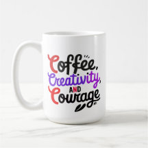 "Coffee Cretivity Courage Typography Mugg Design"