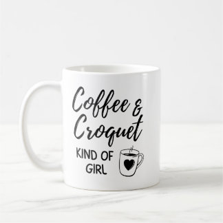 Coffee & croquet kind of girl. kaffemugg