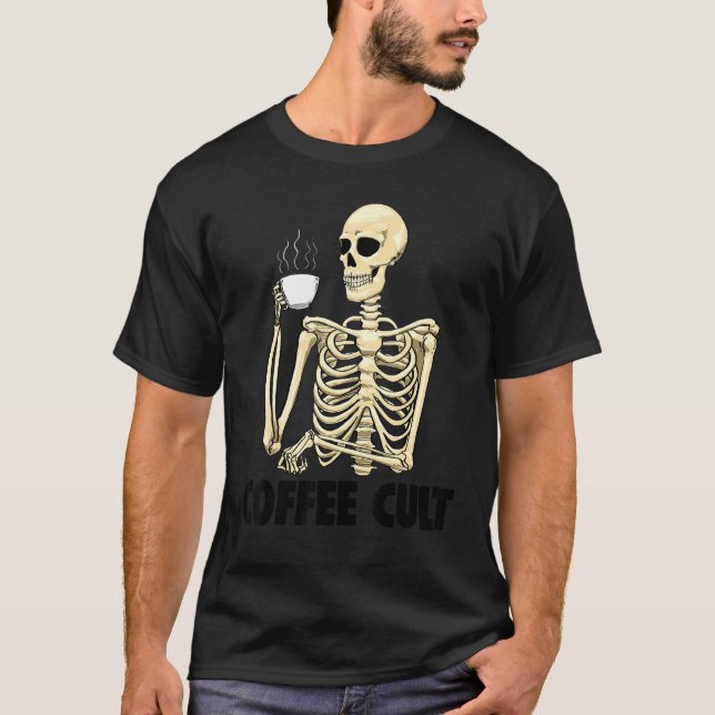 Coffee Cult   Women Coffee Love Skeleton  T Shirt (Framsida)