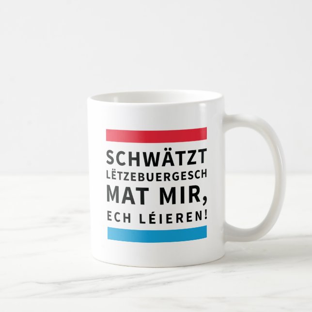 Coffee Cup for People who Learn Luxembourgish Kaffemugg (Höger)