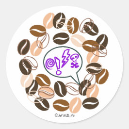 COFFEE & CUSSIN' av Jeff Willis Art Runt Klistermärke
