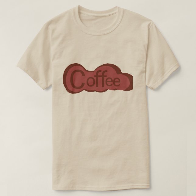 Coffee – Daily Coffee Lover Motivation for Morning T Shirt (Design framsida)