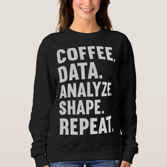 Coffee Data Analyze Shape Repeat ABA Behavior anal T Shirt (Framsida)